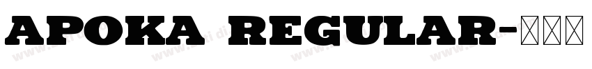 Apoka Regular字体转换